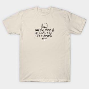 The Story of Us T-Shirt